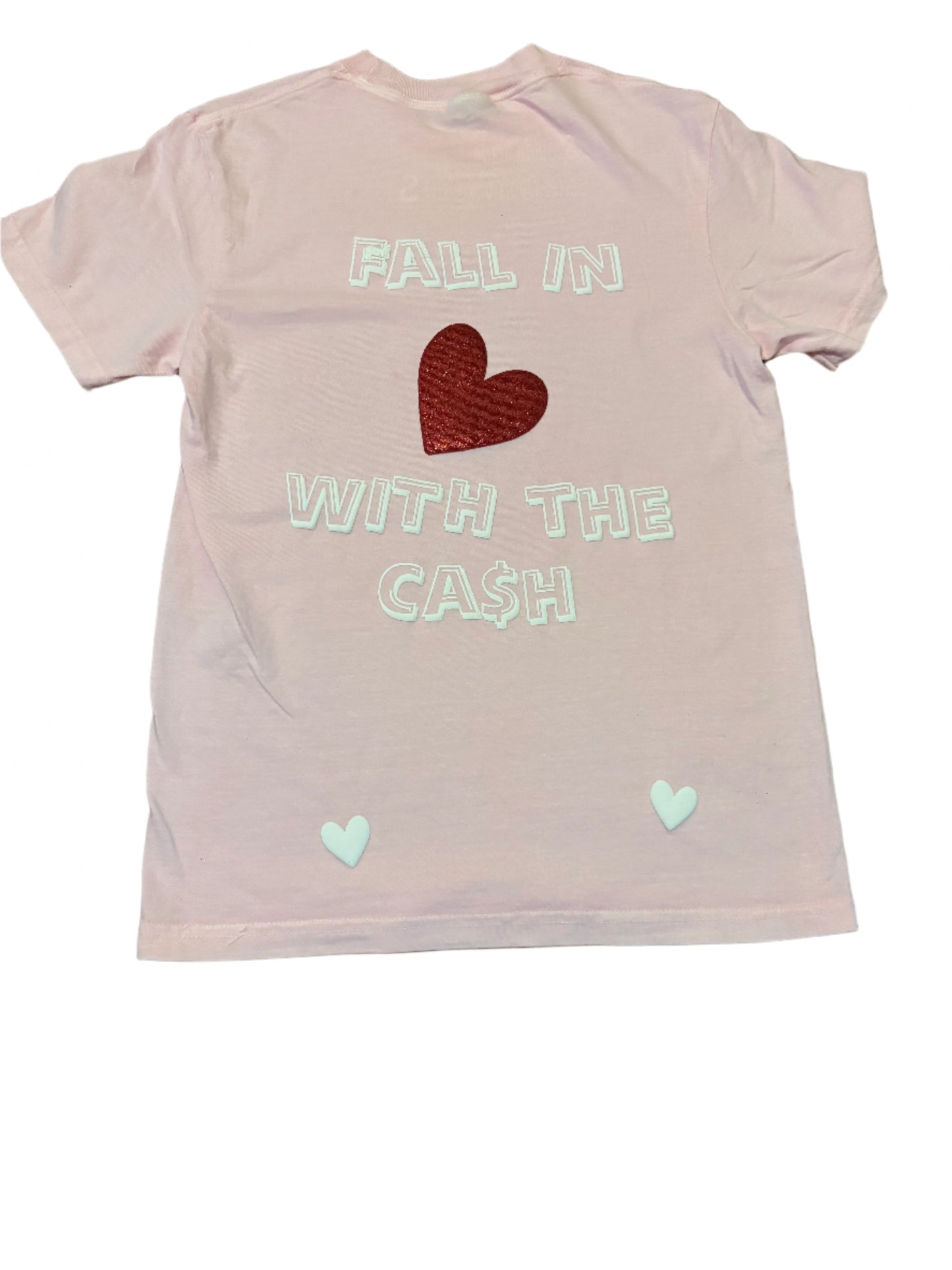 Valentine’s Day Cash Shirt