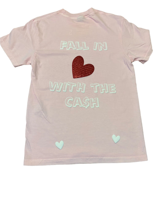 Valentine’s Day Cash Shirt